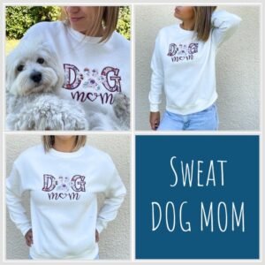 Sweat personnalisé DOG MUM- Choisis tes coloris